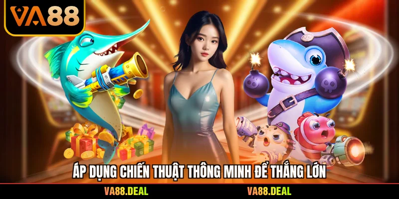 Bắn Cá Hải Vương - Trinh Thám Đại Dương Rinh Thưởng Lớn 4 Áp dụng chiến thuật thông minh để thắng lớn