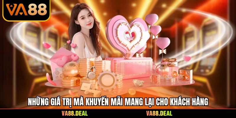 Khuyến mãi 1 Những giá trị mà khuyến mãi mang lại cho khách hàng