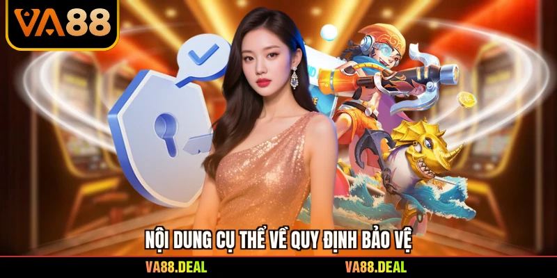 Miễn trừ trách Nhiệm 4 Nội dung cụ thể về quy định bảo vệ