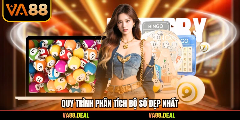 Soi Cầu 4 Số Vip - Chiến Lược Săn Giải Thưởng Cực Khủng 3 Quy trình phân tích bộ số đẹp nhất